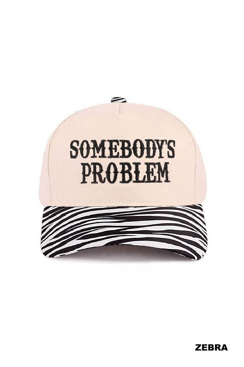 Somebody's Problem Trucker Hat